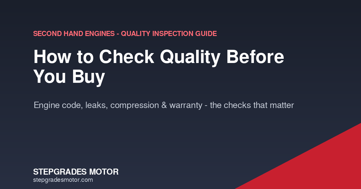 second hand engine quality inspection